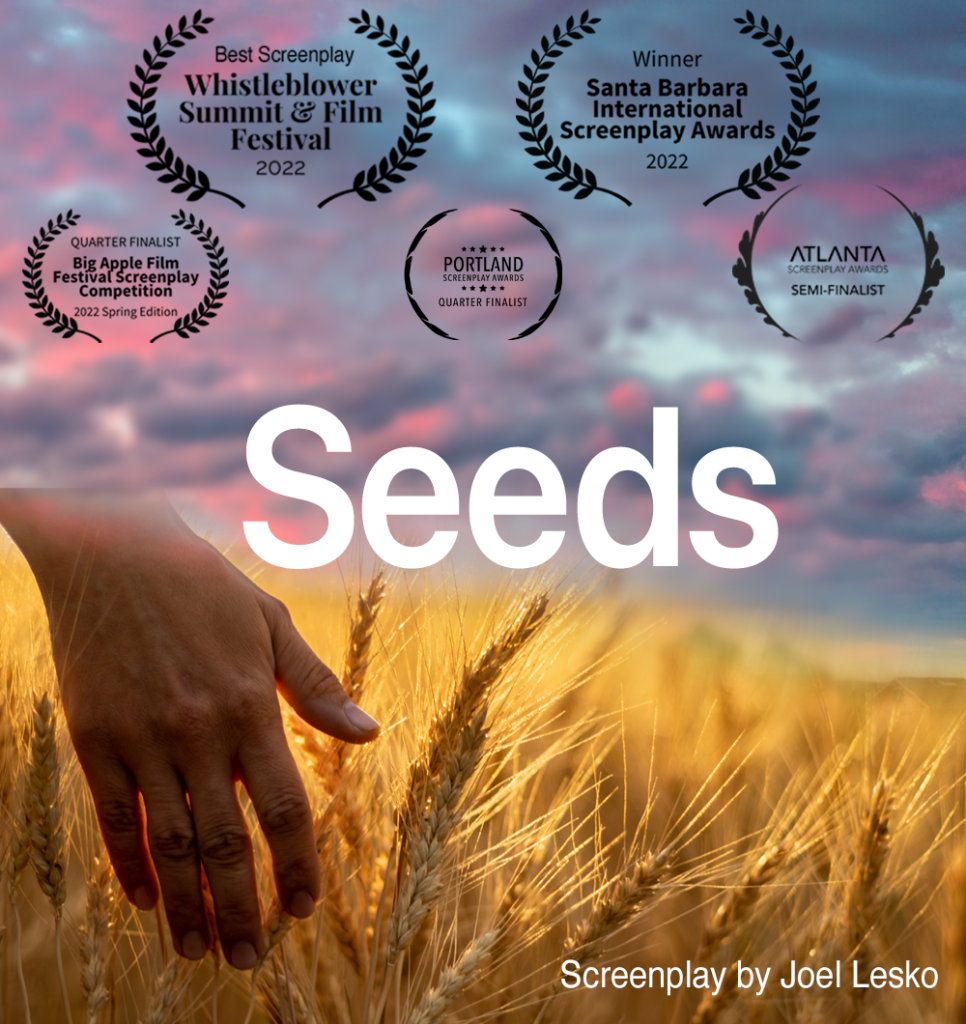 Image of field of grain. A hand moves through the grain. Title SEEDS a screenplay